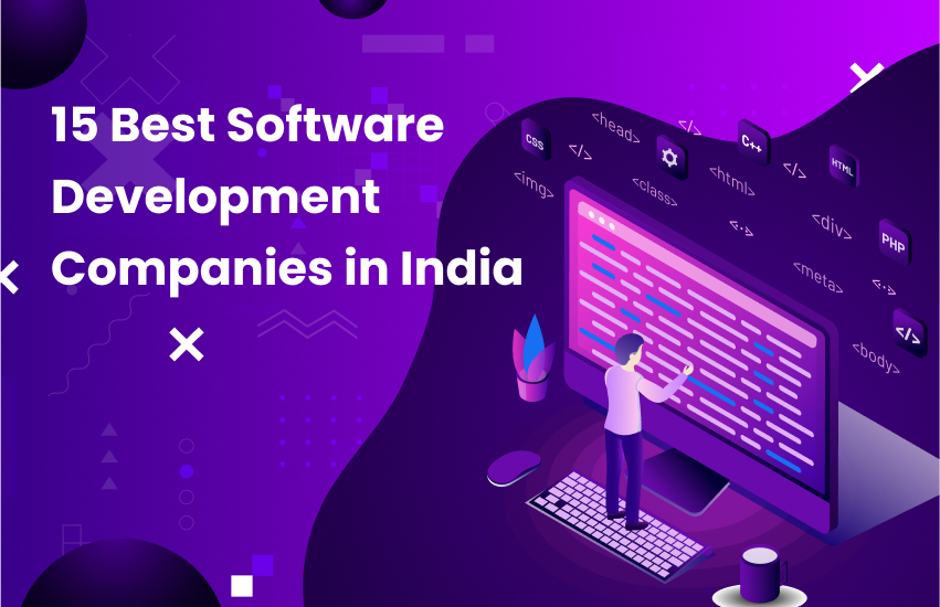 15 Best Software Development Companies in India